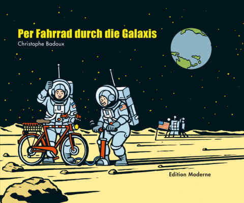 Christophe Badoux: «Per Fahrrad durch die Galaxis» (ISBN: 978-3-03731-092-2)