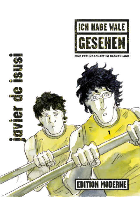 Javier de Isusi: «Ich habe Wale gesehen — Eine Freundschaft im Baskenland» (ISBN: 978-3-03731-160-8)