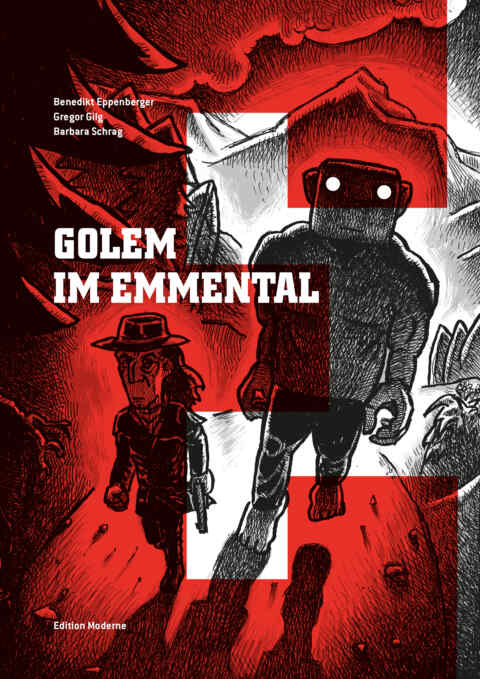 Benedikt Eppenberger, Gregor Gilg, Barbara Schrag: «Golem im Emmental» (ISBN: 978-3-03731-152-3)