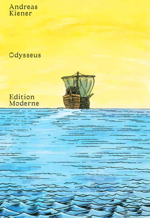 Andreas Kiener: «Odysseus» (ISBN: 978-3-03731-174-5)