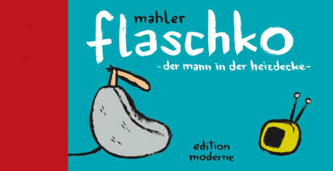 Nicolas Mahler: «Flaschko — Der Mann in der Heizdecke» (ISBN: 978-3-03731-149-3)