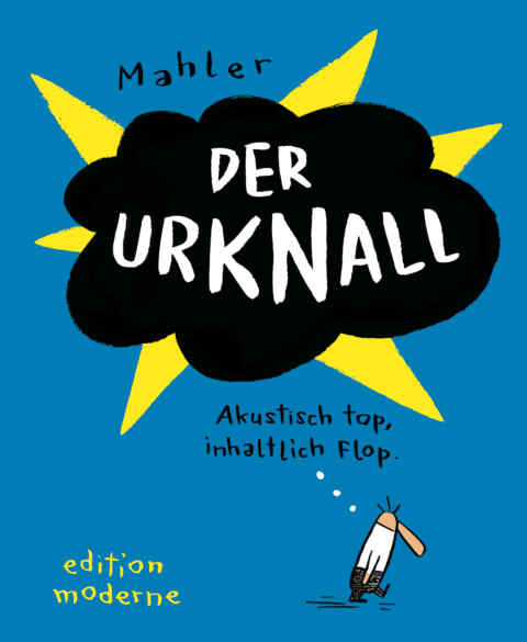 Nicolas Mahler: «Der Urknall» (ISBN: 978-3-03731-141-7)
