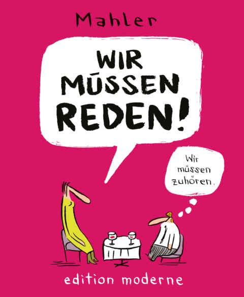 Nicolas Mahler: «Wir müssen reden» (ISBN: 978-3-03731-188-2)