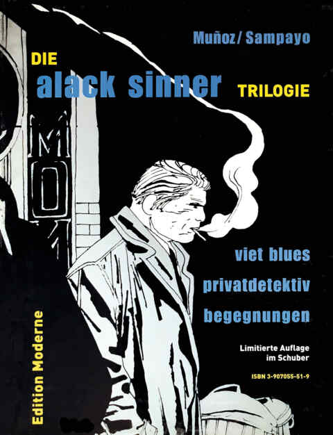 José Muñoz, Carlos Sampayo: «Alack Sinner: Trilogie» (ISBN: 978-3-907055-51-9)