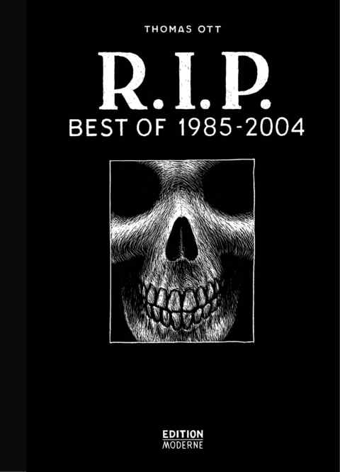Thomas Ott: «R.I.P.» (ISBN: 978-3-03731-052-6)