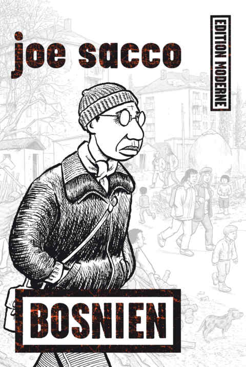 Joe Sacco: «Bosnien» (ISBN: 978-3-03731-069-4)