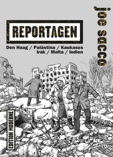 Joe Sacco: «Reportagen» (ISBN: 978-3-03731-107-3)