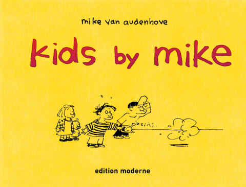 Mike Van Audenhove: «Kids by Mike» (ISBN: 978-3-03731-061-8)