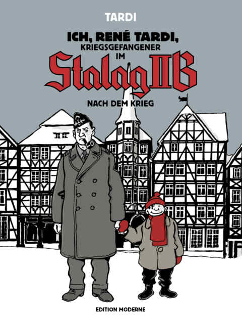 Jacques Tardi: «Ich, René Tardi, Kriegsgefangener im Stalag IIB: Nach dem Krieg» (ISBN: 978-3-03731-189-9)