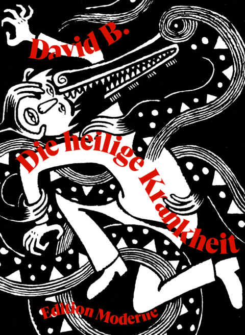 David B.: «Die heilige Krankheit» (ISBN: 978-3-03731-219-3)
