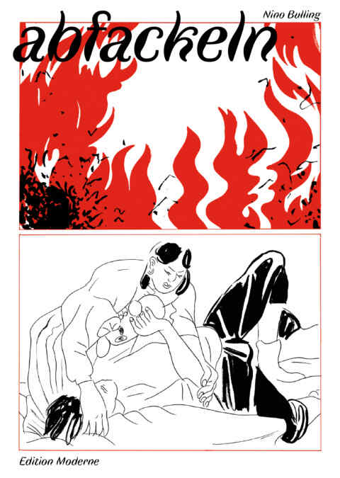 Nino Bulling: «abfackeln» (ISBN: 978-3-03731-234-6)