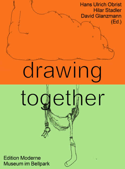 Hans Ulrich Obrist, Hilar Stadler, David Glanzmann: «drawing together» (ISBN: 978-3-03731-235-3)