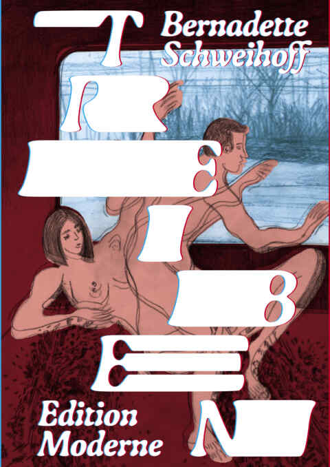 Bernadette Schweihoff: «treiben» (ISBN: 978-3-03731-231-5)