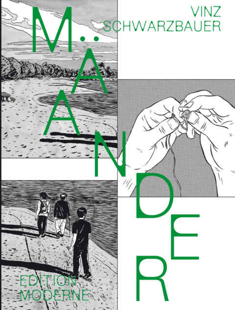 Vinz Schwarzbauer: «Mäander» (ISBN: 978-3-03731-247-6)