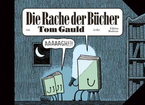 Tom Gauld: «Die Rache der Bücher» (ISBN: 978-3-03731-250-6)