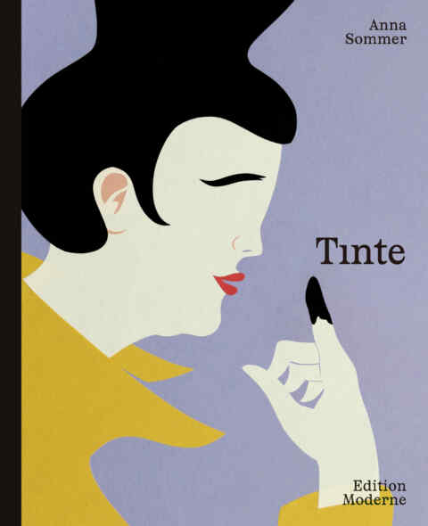 Anna Sommer: «Tinte» (ISBN: 978-3-03731-255-1)