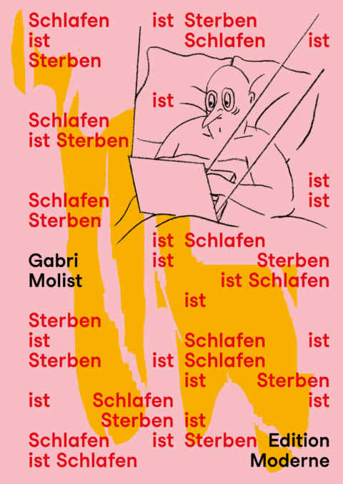 Gabri Molist: «Schlafen ist Sterben» (ISBN: 978-3-03731-261-2)