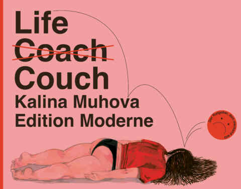 Kalina Muhova: «Life Couch» (ISBN: 978-3-03731-266-7)