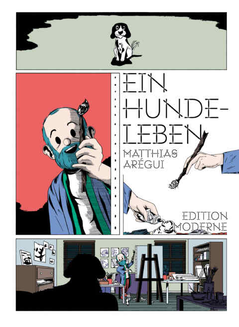 Matthias Arégui: «Ein Hundeleben» (ISBN: 978-3-03731-275-9)