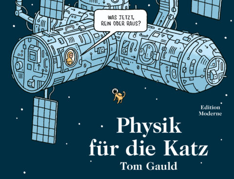 Tom Gauld: «Physik für die Katz» (ISBN: 978-3-03731-283-4)