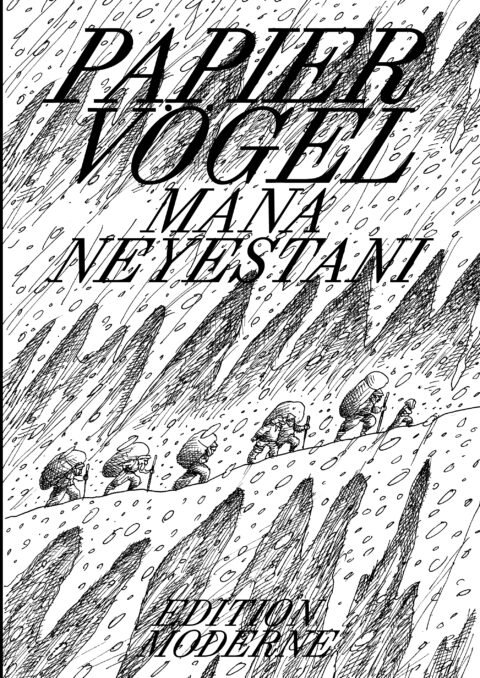 Mana Neyestani: «Papiervögel» (ISBN: 978-3-03731-287-2)