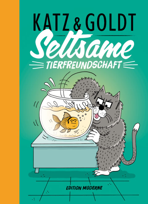 Katz & Goldt: «Seltsame Tierfreundschaft» (ISBN: 978-3-907762-04-2)