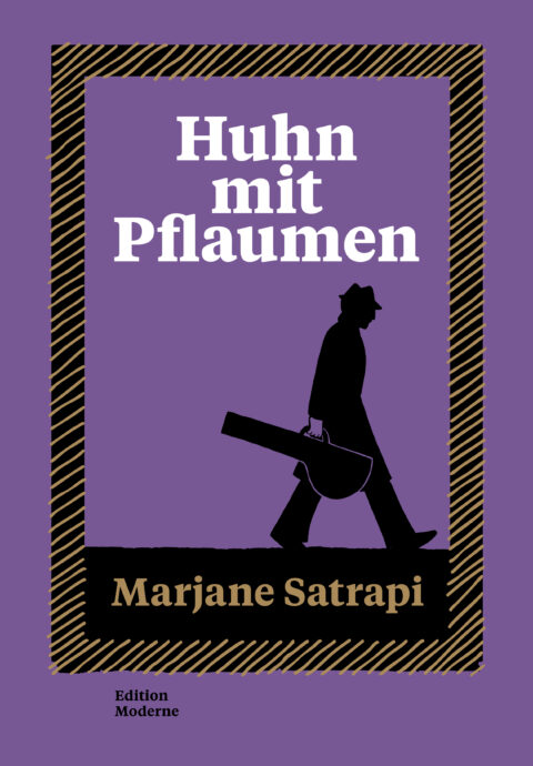 Marjane Satrapi: «Huhn mit Pflaumen» (ISBN: 978-3-907762-05-9)