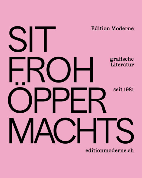 Edition Moderne: «Totebag: Sit froh öpper machts»